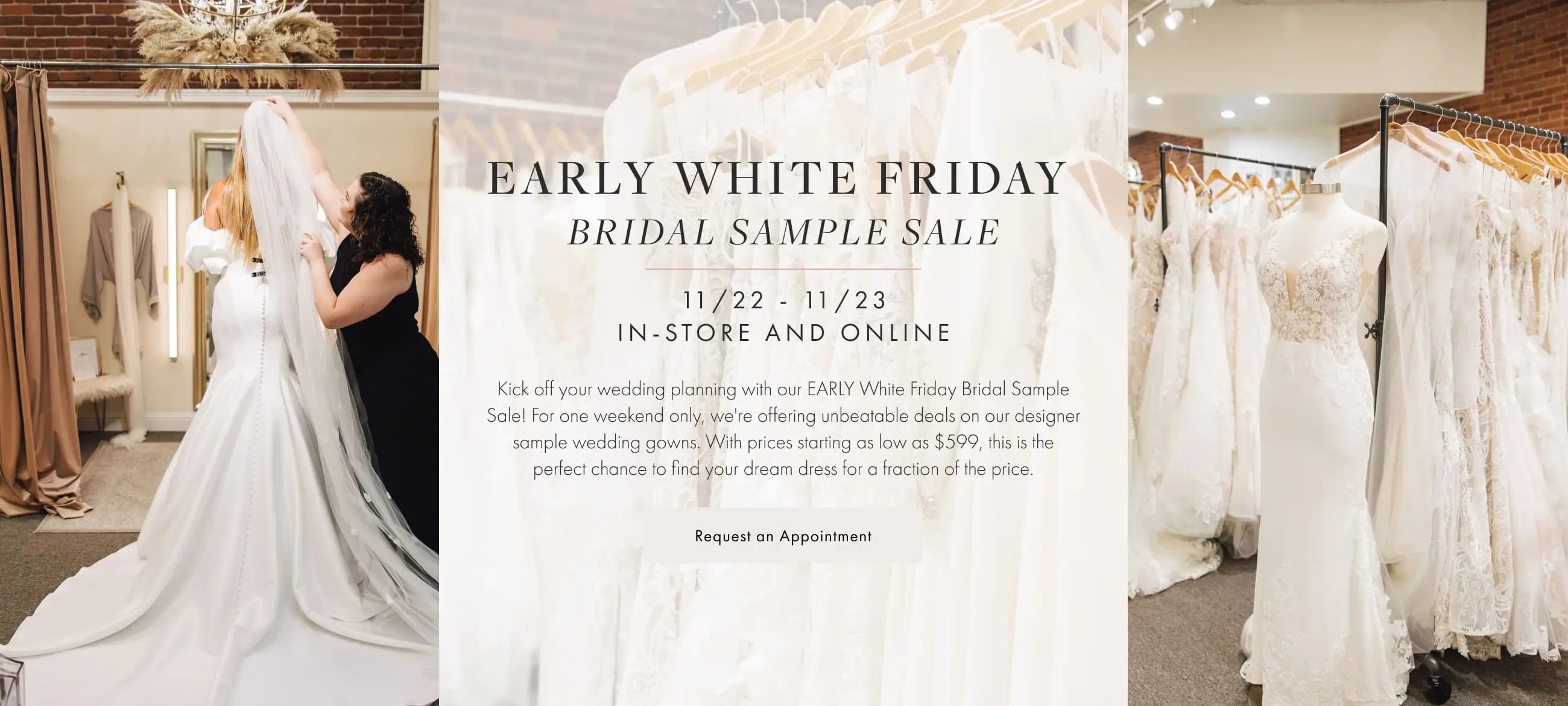 Early White Friday Sale at Always Elegant Bridal - Chico