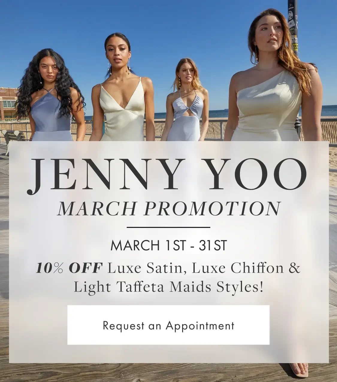 Jenny Yoo promotion - Always Elegant Bridal, Chico City - bridesmaids dresses
